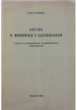 Goethe w rozmowach z Eckermannem, 1932 r.