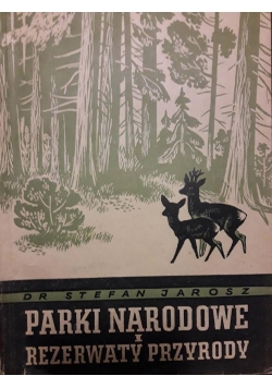 Parki Narodowe i rezerwaty przyrody