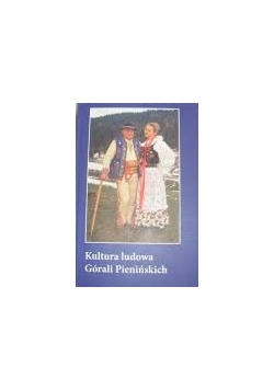 Kultura ludowa Górali Pienińskich