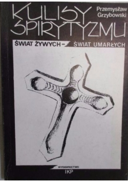 Kulisy spirytyzmu