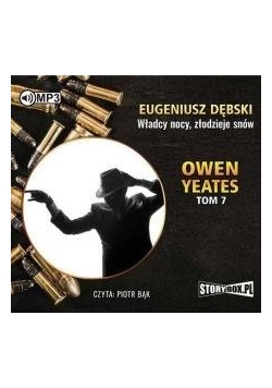 Owen Yeates T.7 Władcy nocy złodzieje... audiobook