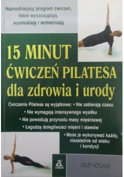 15 minut ćwiczeń pilatesa dla zdrowia i urody