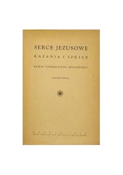 Serce Jezusowe kazania i szkice 1928 r.