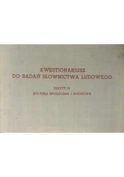 Kwestionariusz do badań słownictwa ludowego Zeszyt 4