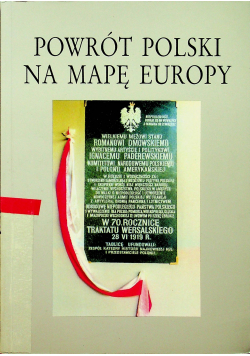 Powrót Polski na mapę Europy