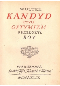 Kandyd czyli Optymizm 1949 r.