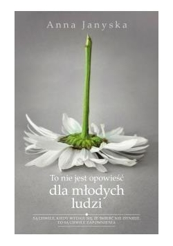 To nie jest opowieść dla młodych ludzi
