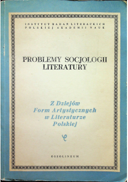 Problemy socjologii literatury