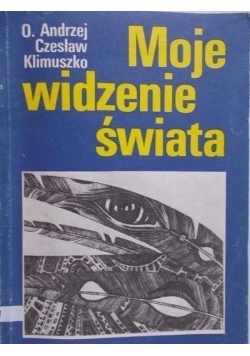 Moje widzenie świata