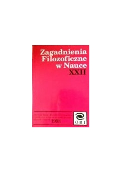 Zagadnienia Filozoficzne w Nauce XXII