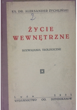 Życie wewnętrzne,1931r.