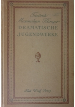 Dramatische Jugendwerke, 1913 r.