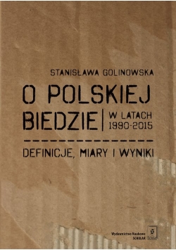 O polskiej biedzie w latach 1990-2015