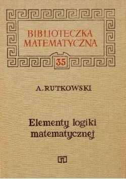 Elementy logiki matematycznej