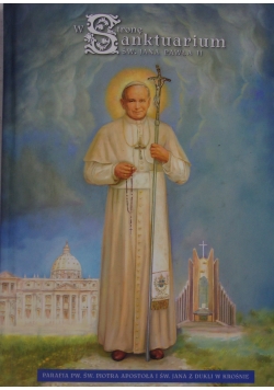 W stronę Sanktuarium Św Jana Pawła II