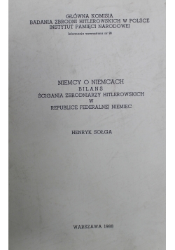 Niemcy o Niemcach bilans ścigania zbrodniarzy Hitlerowskich