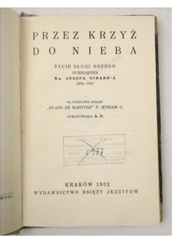 Przez krzyż do nieba, 1932 r.