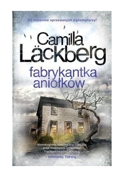 Fabrykantka aniołków, Nowa