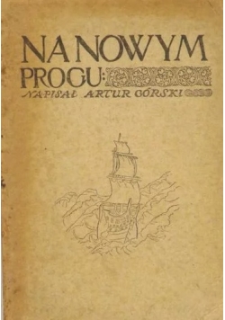 Na nowym progu, 1918 r.