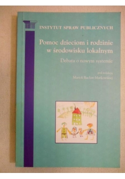 Pomoc dzieciom i rodzinie w środowisku lokalnym