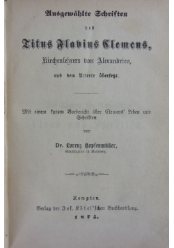 Ausgewahlte Schriften des Titus Flabvius Clemens ,1875r,