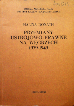 Przemiany ustrojowo prawne na Węgrzech 1939 1949