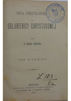 Droga uświątobliwienia dla Oblubienicy Chrystusowej, 1881r.