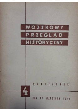 Wojskowy przegląd historyczny - nr. 4