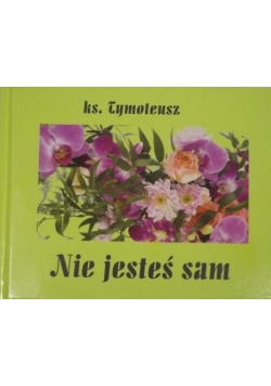 Nie jesteś sam