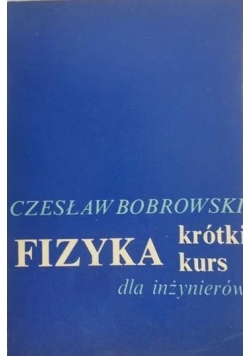 Fizyka krótki kurs dla inżynierów