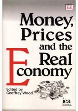 Money, Prices and the Real Economy