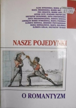 Nasze pojedynki o romantyzm