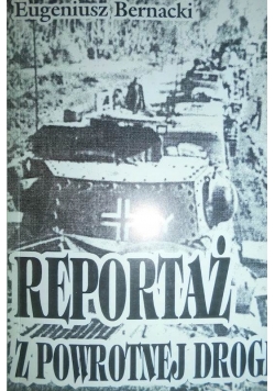 Reportaż z powrotnej drogi