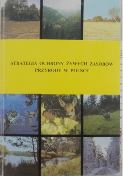 Strategia ochrony żywych zasobów przyrody w Polsce