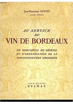 Au service du Vin de Bordeaux