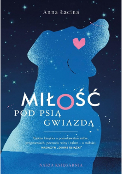 Miłość pod Psią Gwiazdą