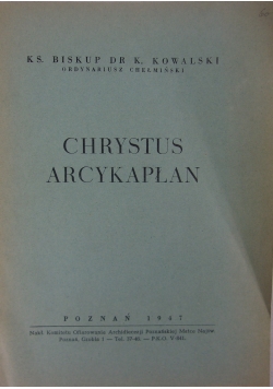 Chrystus Arcykapłan ,1947r.