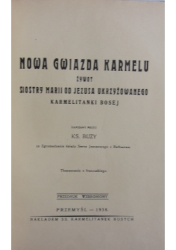 Nowa gwiazda karmelu, 1938r.