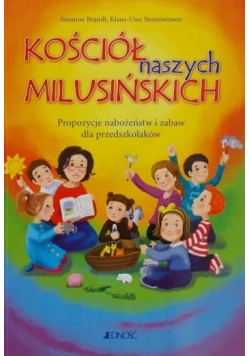 Kościół naszych milusińskich
