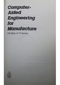 Computer Aided Engineering for Manufacture