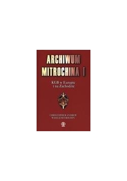 Archiwum Mitrochina T.1
