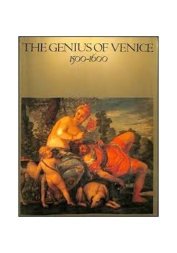 The genius of Venice 1500 - 1600