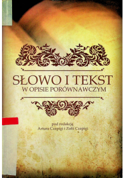 Słowo i tekst w opisie porównawczym