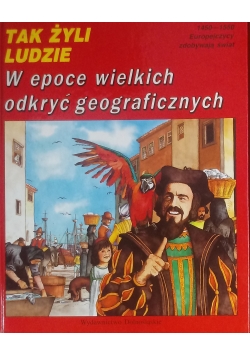 W epoce wielkich odkrycć geograficznych