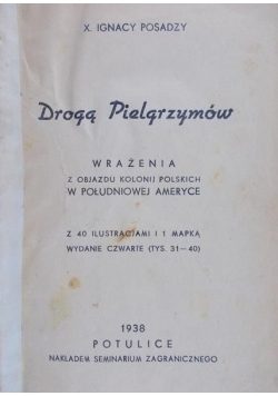 Drogą pielgrzymów, 1938 r.