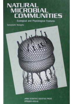 Natural Microbial Communities: Ecological and Physiological Features