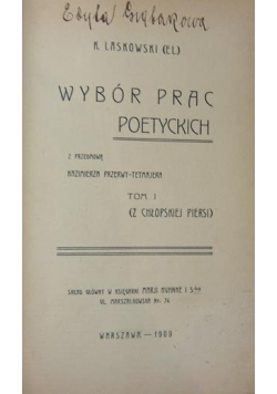 Wybór prac poetyckich, tom 1, 1909 r.