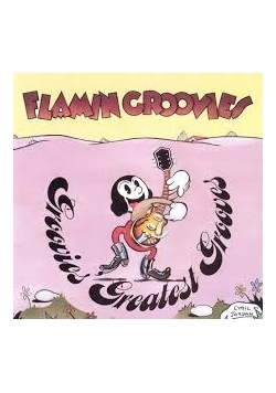 Flamin groovies' greatest grooves, płyta CD
