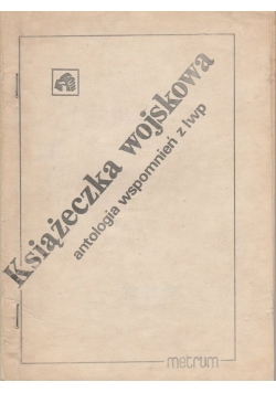 Książeczka wojskowa antologia wspomnień z lwp