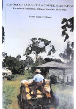 History of labour on a coffee plantation